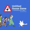 Untitled Goose Game ～いたずらガチョウがやって来た!～