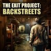 The Exit Project: Backstreets