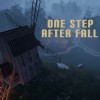 One Step After Fall