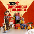 The Tomorrow Children（トゥモロー チルドレン）